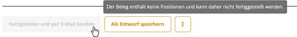 The text indicates an incomplete form with no positions, offering options to complete, email, or save as a draft.
KI-generierte Inhalte können fehlerhaft sein.