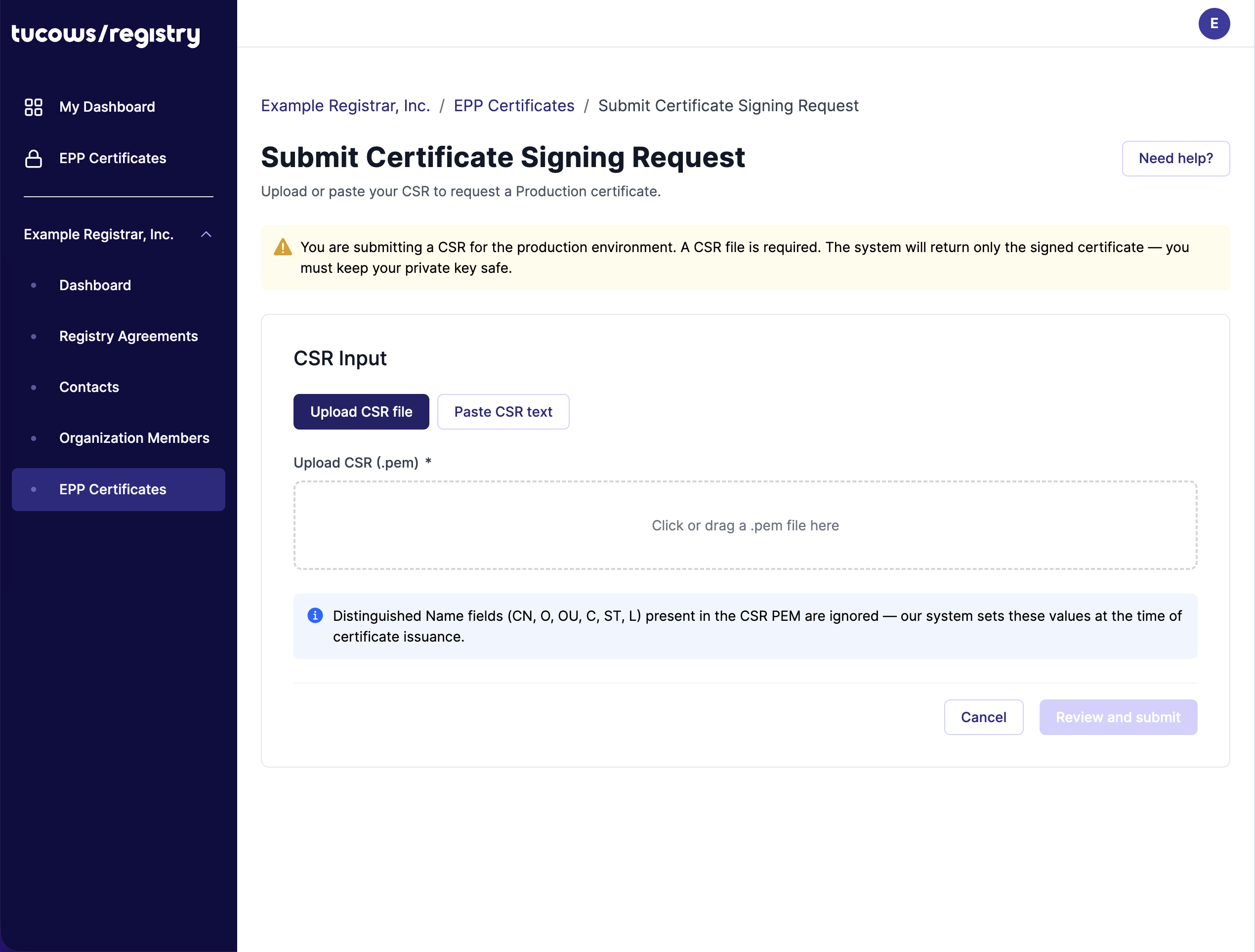 The Submit Certificate Signing Request page, top of the page, showing the production banner and the CSR Input section with the upload / paste options