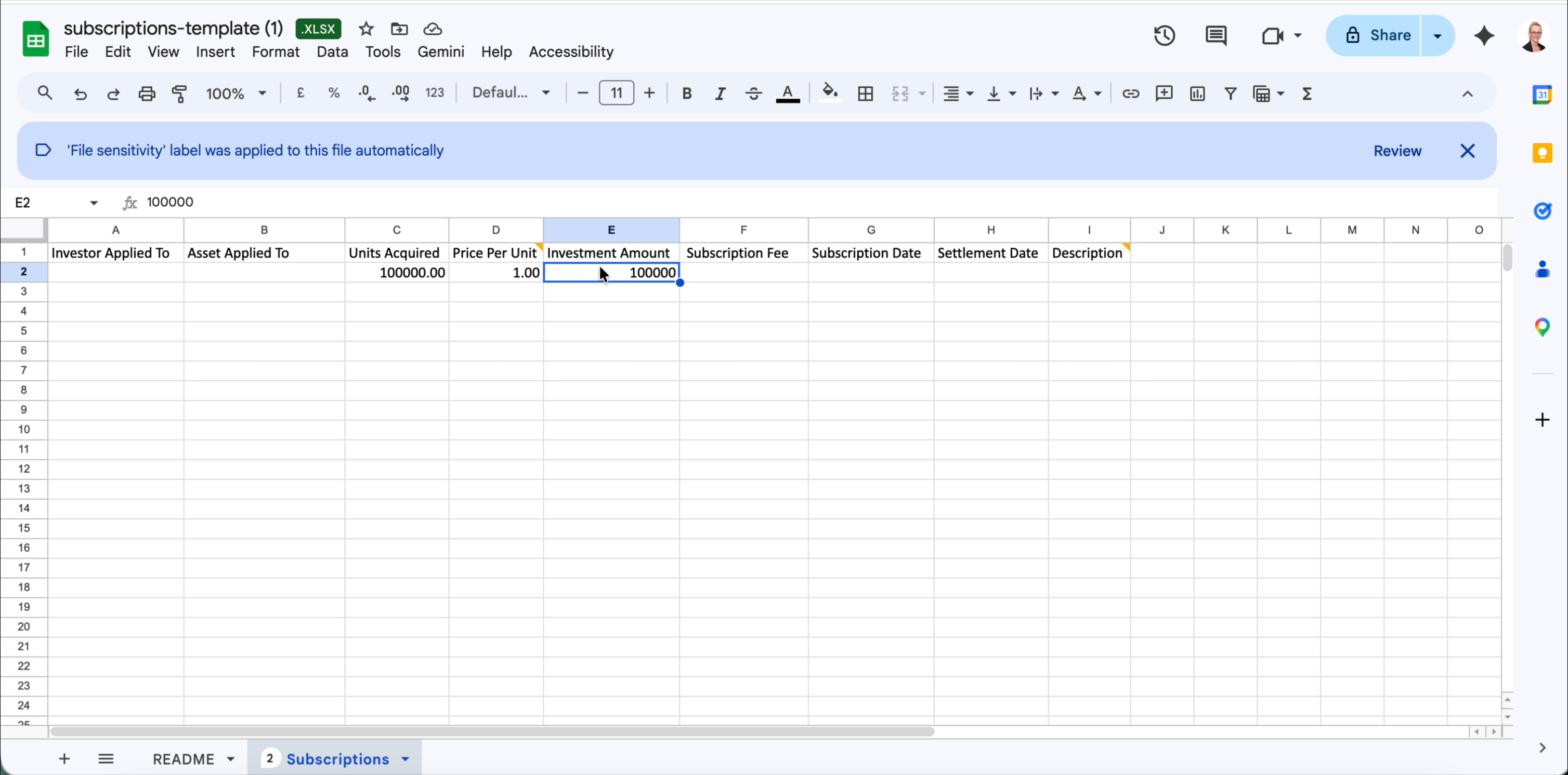 Fund subscriptions template with an example row: Units Acquired 100000, Price Per Unit 1, Investment Amount 100000