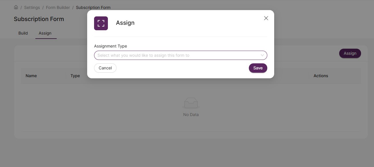 Assign modal showing Assignment Type dropdown
