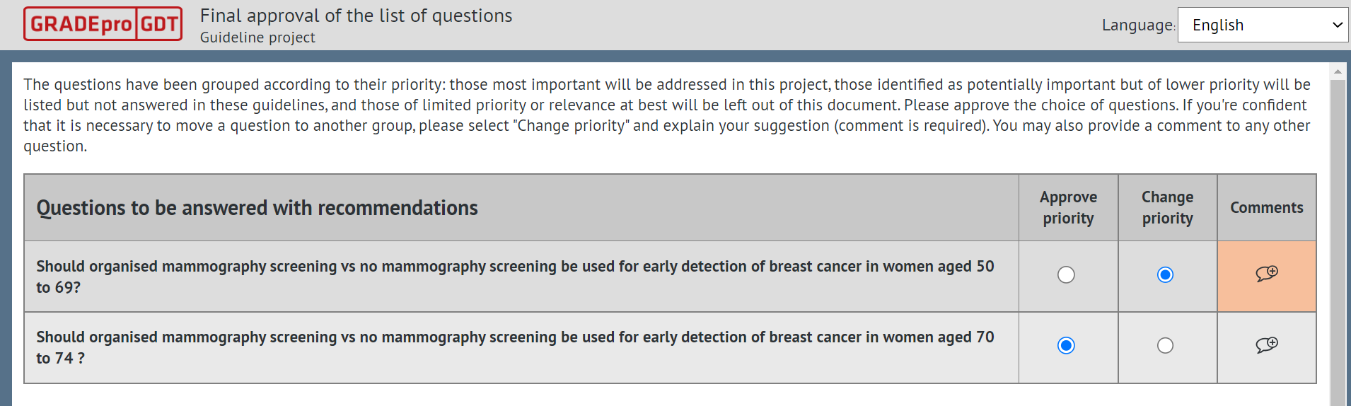 table with example of change of a priority with the comment field highlighted for entering the suggested decision and reason