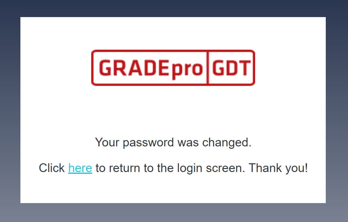 window with password change confirmation and link to GRADEPro login dashboard