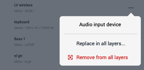 Figure 12 Layer Audio Input three dots menu