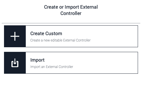 Fig05_Create_or_Import_External_Ctlr.png