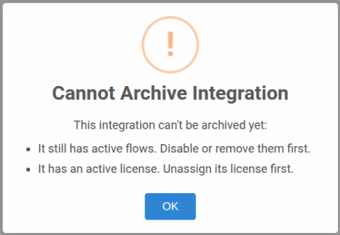 Cannot Archive Integration dialog listing the reasons archiving is blocked