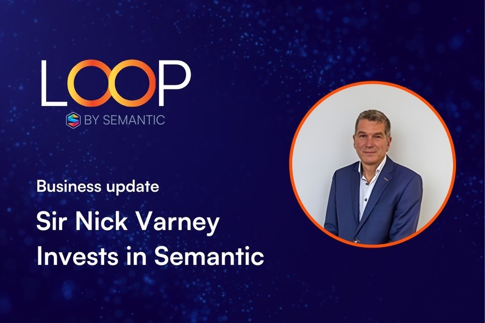 Sir Nick Varney invests in Semantic