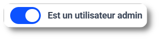 Activez le bouton à bascule Admin pour accorder les droits admin