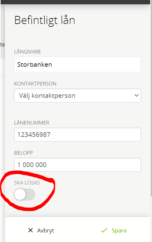 Bildtext: Gränssnittsvy över inställningarna för befintligt lån under fliken Lån & pant åp objektet. Funktionen Ska lösas är inringad.
