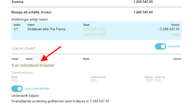Bildtext: Markering av var du hittar fritextfältet Instruktioner till banken på likvidavräkningen.