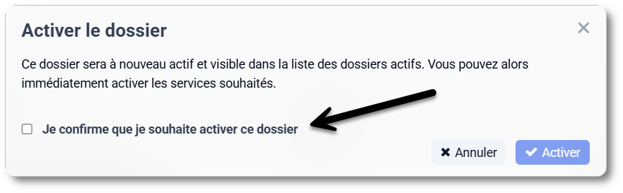 Activer un dossier archivé
