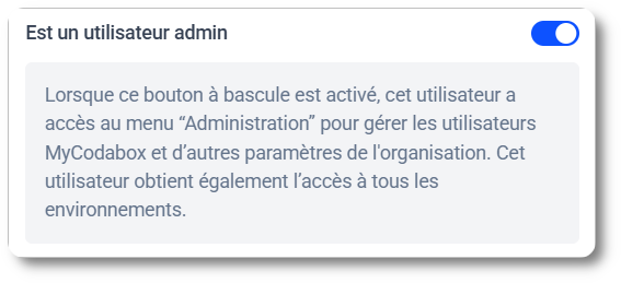 Activez le bouton à bascule Admin pour accorder les droits admin
