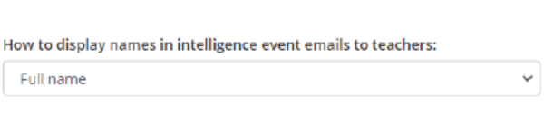 Class Charts how to display names in intelligence event emails to teachers
