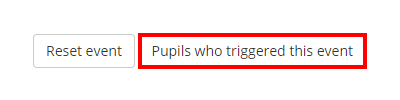 Class Charts pupils who triggered event button