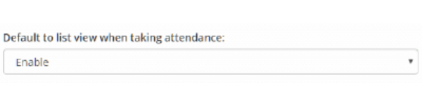 Class Charts default to list view when taking attendance