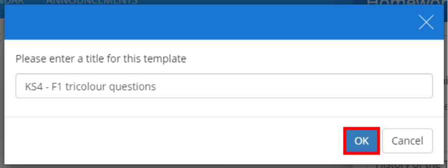 Class Charts homework save template popup