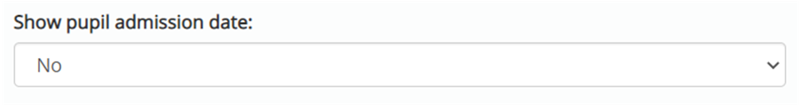 Show pupil admission date button