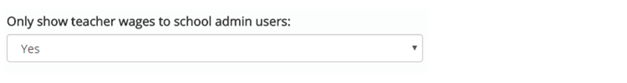 Only show teacher wages to school admin button