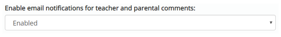 Enable email notification for teacher and parents button
