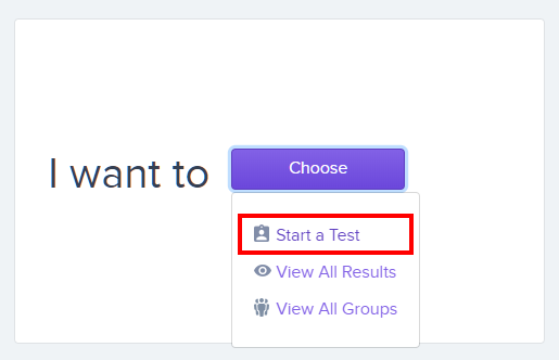 Choose to start a test option
