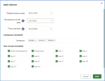 Add rollover modal showing fields with enrolment properties, including a rollover date, cutt-off date, year end date, campuses and levels included.