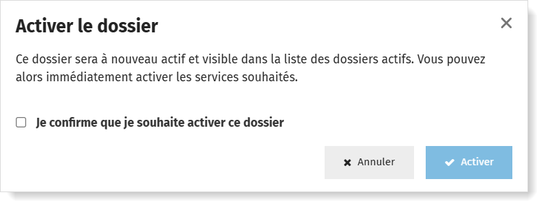 Activer un dossier archivé