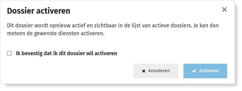 Een gearchiveerd dossier activeren