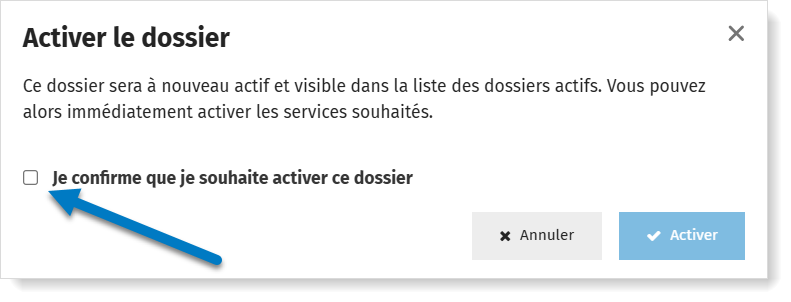 Activer un dossier archivé