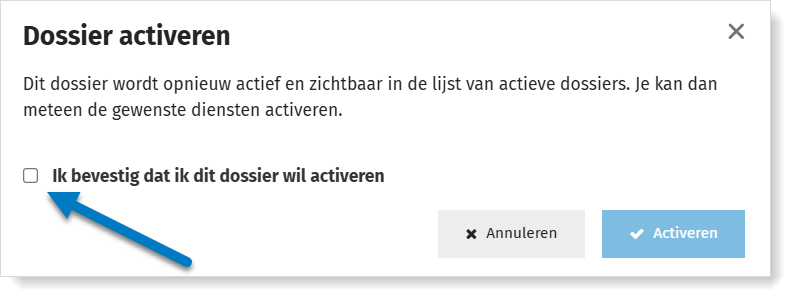 Een gearchiveerd dossier activeren