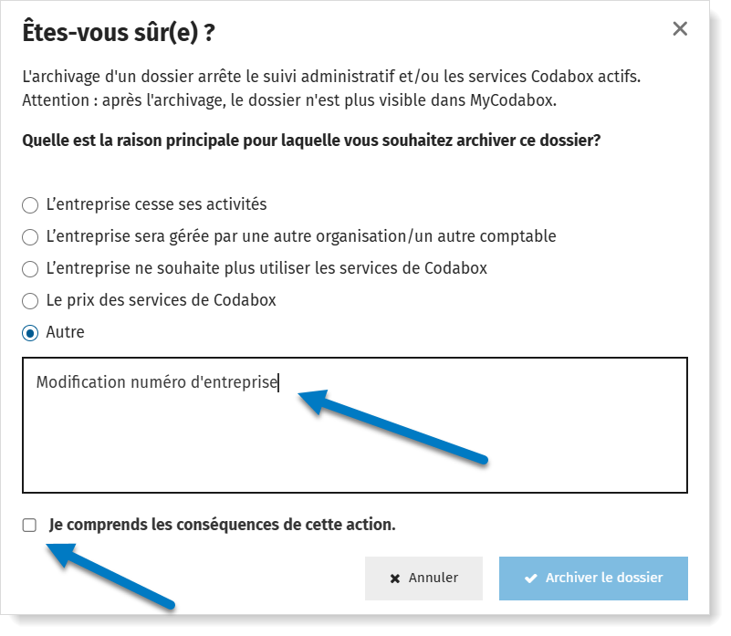 Raison pour archiver le dossier