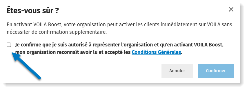Confirmer VOILA Boost: acceptez les Conditions Générales