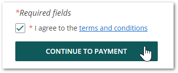 An example of the "continue to payment" button, above which a box must be ticked to indicate that you agree to the terms and conditions.