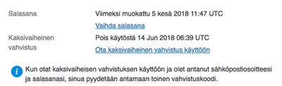 Näyttökuva 2018-06-14 kello 9.48.57.png Kaksivaiheisen tunnistautumisen käyttöönotto valinnalla "Ota kaksiviaheinen vahvitus käyttöön"