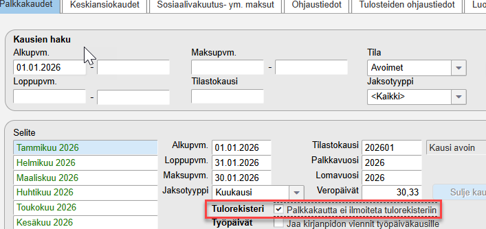 Palkkakauden ilmoittamisen estäminen