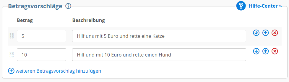 Screenshot: Hier sind zwei Betragsvorschläge mit Beschreibungen, einmal ein 5€ mit der Beschreibung "Hilf uns mit 5 Euro und rette eine Katze" und einmal 10€ mit der Beschreibung "Hilf uns mit 10€ und rette einen Hund"
