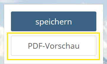 Screenshot von den Buttons "Speichern" und "PDF-Vorschau"