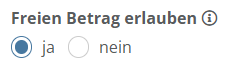 Screenshot mit der Konfiguration "Freien Betrag erlauben".