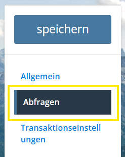 Screenshot des Menüpunkts Abfragen