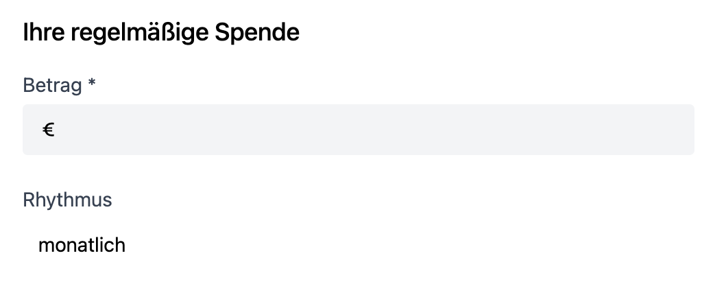 Screenshot: Dauerspendenformular mit freiem Betrag und festem monatlichem Spendenrhythmus