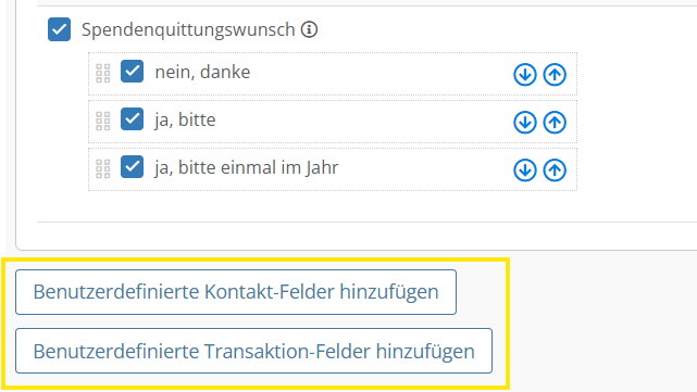 Schaltflächen zum Hinzufügen benutzerdefinierter Kontakt- und Transaktion-Felder