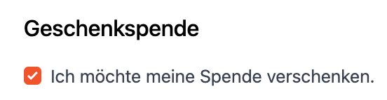 Screenshot: Die Option "Ich möchte meine Spende verschenken." ist im Formular bereits aktiviert.