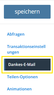 Screenshot des Menüpunkts Dankes-E-Mail