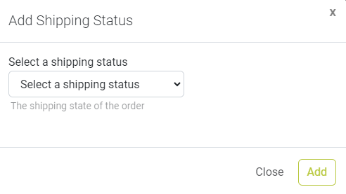 In the Add Shipping Status pop-up, choose the correct shipping status from the dropdown list and click Add.