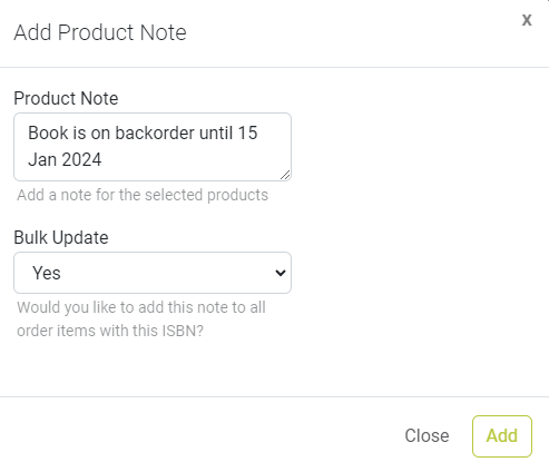 Select item, set Bulk Update to Yes, enter note, and click Add.