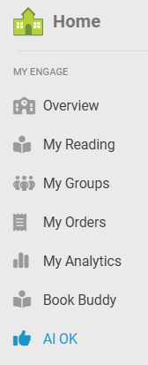 Screenshot of the Engage sidebar menu highlighting the "AI OK" option at the bottom under the "My Engage" section, below items like My Reading, My Groups, and Book Buddy.