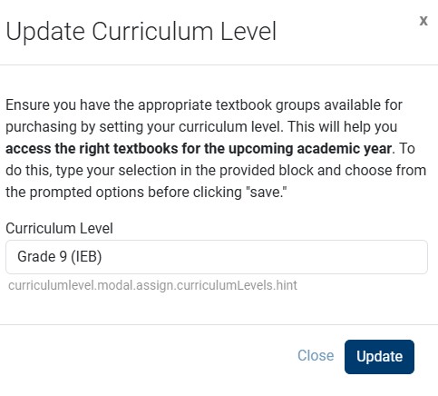 Popup window titled 'Update Curriculum Level' showing a dropdown to select a curriculum level, with 'Grade 9 (IEB)' selected and options to Close or Update the selection.