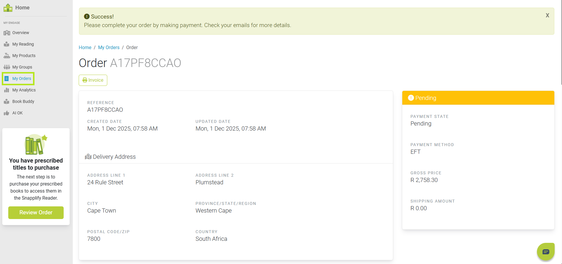 Shoing the 'My orders' tab on the menu bar on the lefthand side. With the order information to the right in the main screen.