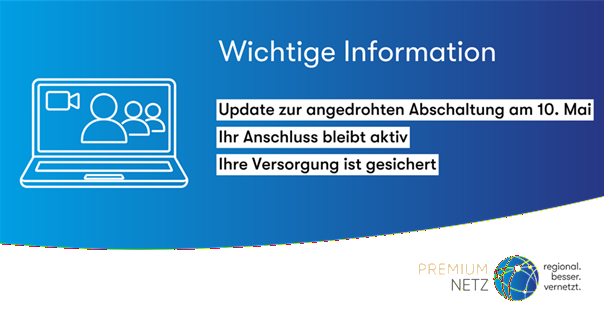 Aktueller Stand zu Ihrem Glasfaseranschluss.- Ihre Internetverbindung bleibt bestehen – das ist jetzt klar 
