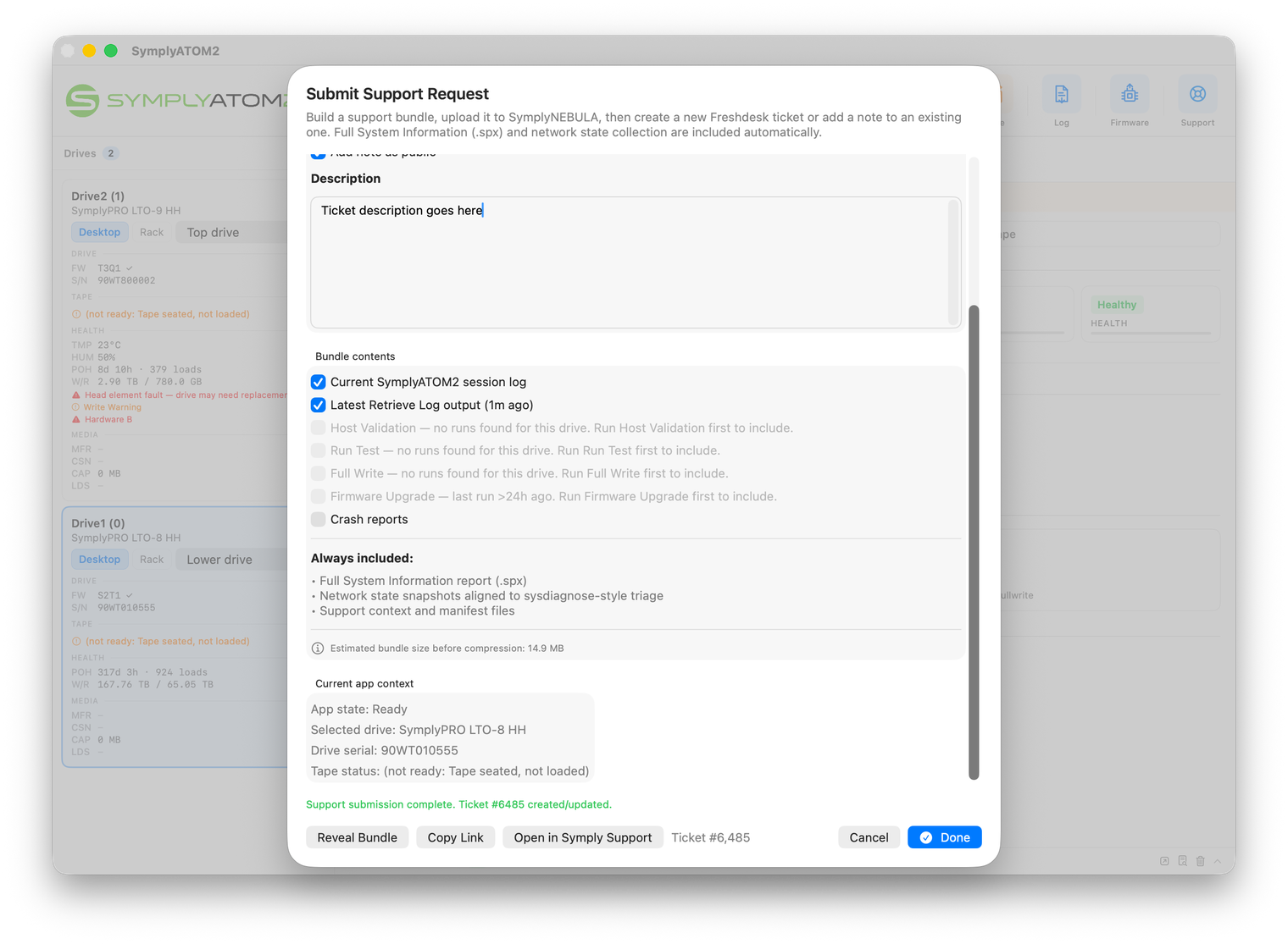 Submit Support Request sheet showing green confirmation: Support submission complete