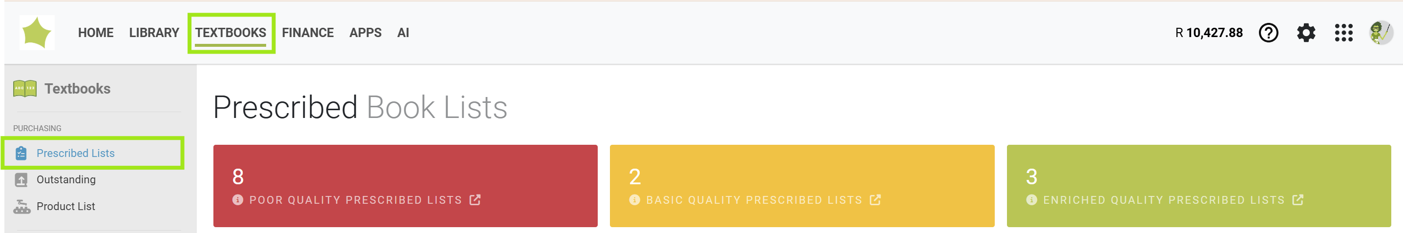 A textbook management dashboard with the “TEXTBOOKS” tab highlighted in the top navigation bar. In the left sidebar, the “Prescribed Lists” menu item is selected under the Purchasing section. The main content area displays the heading “Prescribed Book Lists” and three summary panels showing quality categories: 8 Poor Quality Prescribed Lists (red panel), 2 Basic Quality Prescribed Lists (yellow panel), and 3 Enriched Quality Prescribed Lists (green panel). The top-right area includes an account balance, help icon, settings icon, app launcher, and user profile icon. Green outlines highlight the selected TEXTBOOKS tab and Prescribed Lists menu item.