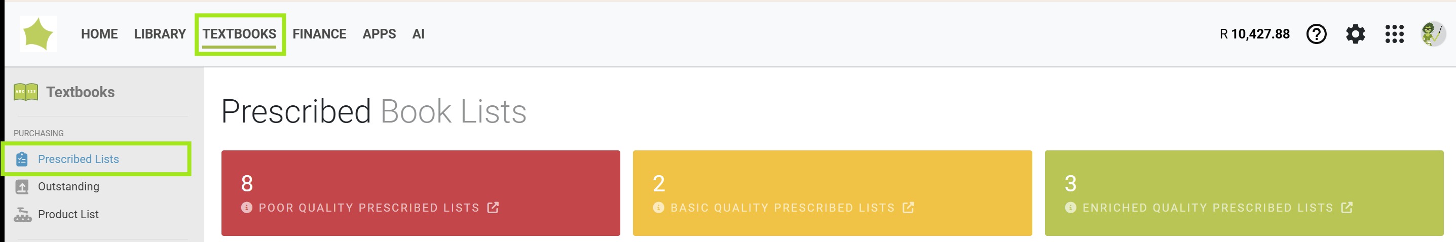 A textbook management dashboard with the “TEXTBOOKS” tab highlighted in the top navigation bar. In the left sidebar, the “Prescribed Lists” menu item is selected under the Purchasing section. The main content area displays the heading “Prescribed Book Lists” and three summary panels showing quality categories: 8 Poor Quality Prescribed Lists (red panel), 2 Basic Quality Prescribed Lists (yellow panel), and 3 Enriched Quality Prescribed Lists (green panel). The top-right area includes an account balance, help icon, settings icon, app launcher, and user profile icon. Green outlines highlight the selected TEXTBOOKS tab and Prescribed Lists menu item.